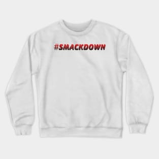 SmackDown Crewneck Sweatshirt